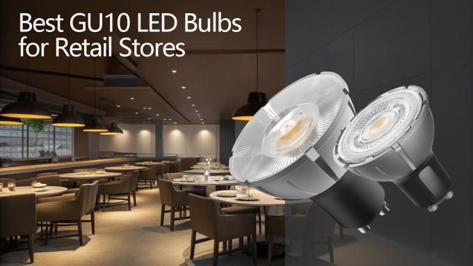 Best GU10 LED Bulbs for Hotels, Restaurants & Retail Stores?  2